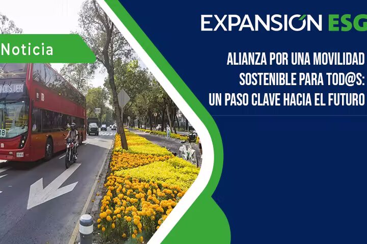 Alianza de movilidad sostenible en México, transporte sostenible, vehículos eléctricos en México.