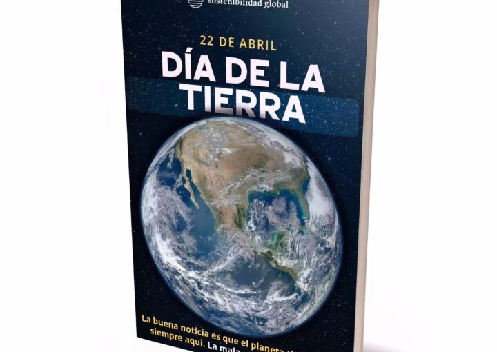 Sostenibilidad Global en el Día de la Tierra 2025