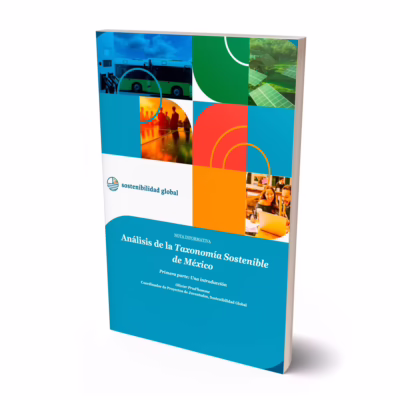 Sostenibilidad Global Nota Informativa Análisis Taxonomía Sostenible Primera Parte